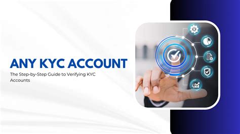 A Detailed Guide to KYC Verification .